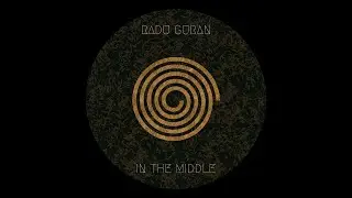 Radu Guran - In The Middle