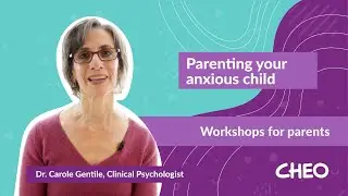 Workshop for parents: Understanding and Supporting Anxious Children