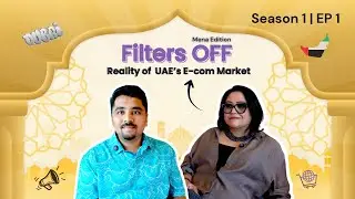 Filters OFF MENA EP01 | Sulagna Kapoor on E-commerce Growth, Retail Media & Fraud in MENA