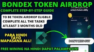 IF YOU MISSED AVIVE? DO THIS NOW! BONDEX ORIGIN FREE MINING APP + PAANO MAGIGING 2X ANG BOOSTING?