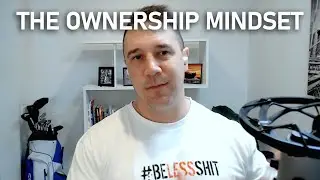 The Ownership Mindset