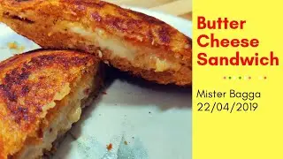 Butter Cheese Sandwich || Breakfast - Snacks || Cheese sandwich on gas stove || mister Bagga