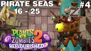 SPEEDRUN KELARIN WORLD PIRATE SEAS!! | Pvz2 Mod Reflourished Gameplay No Commentary Part 4 