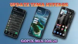 🔥 UPDATE TEMA HYPEROS TERBARU! GOPIX MIX iOS 26 KEREN & SMOOTH