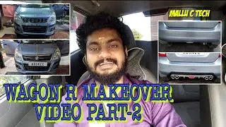 WAGON R 😊MAKEOVER VIDEO PART-2✌️🤩