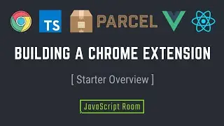 Building a Chrome Extension with TypeScript (starter overview)