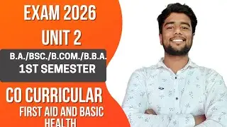 First Aid & Basic Health Unit-2 MCQ 2026 | BA BSc BCom BBA BCA 1st Semester