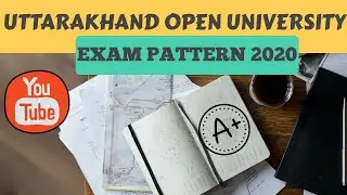 uou exam date sheet 2020 |uou exam pattern 2020|uou exam 2020 |Uttarakhanduniversityexam pattern2020