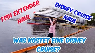 Was habe ich für die Disney Cruise bezahlt? - Fish Extender Haul - Disney Cruise Haul