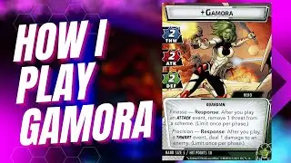 How I Play Gamora