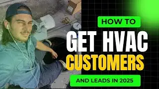 How to Get More HVAC Customers and Leads in 2025