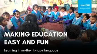 UNICEF India | Rashmi makes learning easy with mother tongue based education