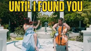 &ldquo;Until I Found You &ndash; Romantic String Duo Wedding Performance 🎻💍✨&rdquo;