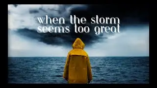 When The Storm Seems Too Great - Bro. James Beckerton - Wednesday November 15, 2023
