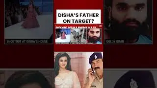 FIR Reveals Attackers Intended to Kill Disha Patni&rsquo;s Father Jagdish Patni in Planned Shooting