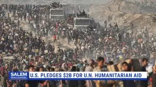 The Answer Now | U S  Pledges $2 Billion for UN  Humanitarian Aid
