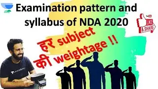 NDA 2020 Exam Pattern Explained | NDA Complete Syllabus Discussion | NDA 2020 | Sumit Kumar