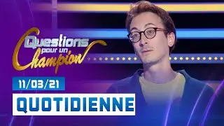 Emission du Jeudi 11 mars 2021 - Question pour un champion
