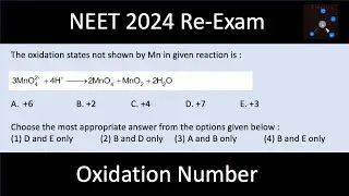 The oxidation states not shown by Mn in given reaction is : | NEET 2024 Re-Exam | Oxidation Number