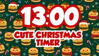 🎄 13-Minute Cute Christmas Burger Timer &ndash; Fun & Calm Countdown for Focus