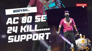 AC 80🫴24 kill🔥 support guys #garenafreefire #freefire #banku 