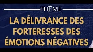 La délivrance des forteresses des émotions négatives avec Bishop Bruno NKWIM culte 07 août 2019