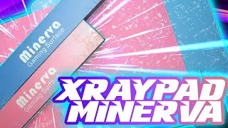 X-Ray Pad Minerva Mouse Pad Review: The Minerva These Guys!