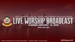 10:00 AM Sunday Worship Service | January 18, 2026 (Eastern)