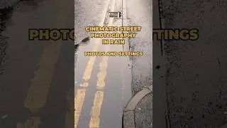Cinematic Street Photography in Rain (Photos & Settings)