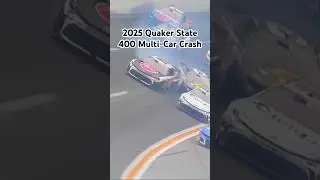 2025 Quaker State 400 Multi-Car Crash #nascar #nascarcrash