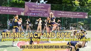 TITANIC JACK AND ROSE ..!! PASKIBRA SMA PLUS SEDAYU NUSANTARA MEDAN -LKBB EXTENTION MAN 2 KOTA BOGOR