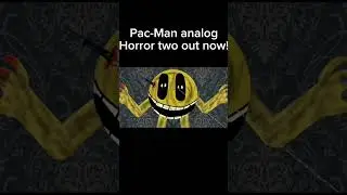 Pac-Man (analog horror) part: 2 out now!