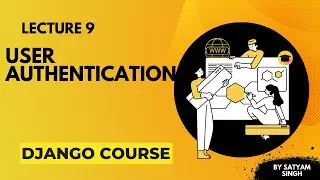Mastering User Authentication and Template Inheritance in Django