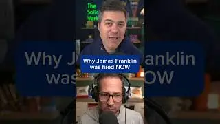 Why Penn State fired James Franklin NOW