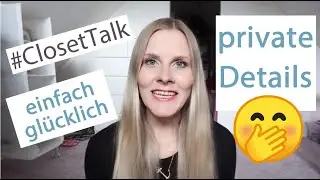#ClosetTalk | Meine Lebensgeschichte | Wie ich zum positiven Denken kam | positive Energie KDSecret