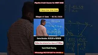 Glimpse of Class - 02/01/2026 / Online Live Interactive Physics Crash Course for NEET 2026 🔥🎯