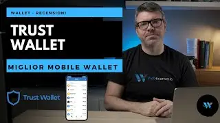 Trust Wallet: tutorial italiano mobile wallet