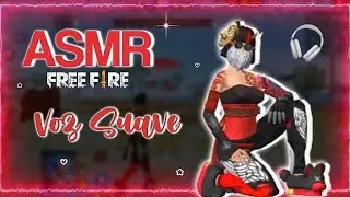 ASMR - Jogando Free Fire Morrendo de SONO + Voz SUAVE 😴🔥