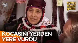 Kocam Evi Temizliyor Ben de Eve Para Getiriyorum | Şoray Uzun Yolda