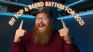 TOP BEARD BUTTERS FOR 2021