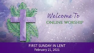 First Lutheran Church Online Worship - February 21, 2021