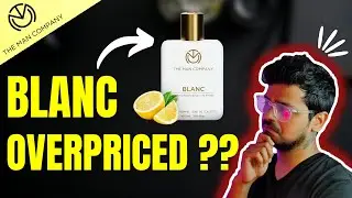 How good is The Man Company BLANC ?? Decent or Overpriced ?? | Review हिंदी में