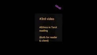 Ethics in Tarot Reading | Hindi Tarot course |  Learn Tarot free| Astro Healer |
