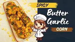 🌽 Butter Garlic Corn | Easy Snack Ready in Minutes! 😋 | Yumm Food Hub