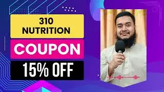 310 Nutrition Coupon Code || 310 Nutrition Discount Code || 15% OFF
