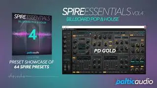 Spire Essentials Vol 4 - Billboard Pop & House || Preset Showcase