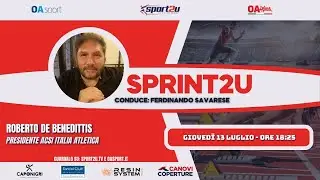 Roberto De Benedittis (Presidente ACSI Italia Atletica) in live Sprint2u 🤸 13 luglio 2023
