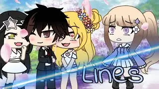 Lines GLMV || Gacha Life Music Video