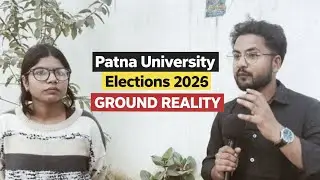  &ldquo;Patna University Election 2026: Sach kya hai vote system ka?&rdquo;12 February 2026
