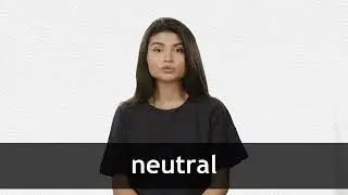 How to pronounce NEUTRAL in American English